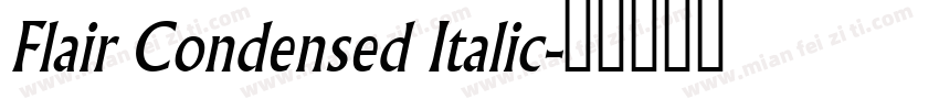 Flair Condensed Italic字体转换
